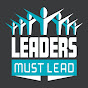 Leaders Must Lead - @LeadersMustLead YouTube Profile Photo