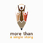 More Than A Single Story - @morethanasinglestory5984 YouTube Profile Photo