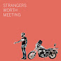 Strangers Worth Meeting - @StrangersWorthMeeting YouTube Profile Photo