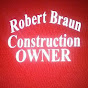 Robert Braun construction - @robertbraunconstruction1180 YouTube Profile Photo