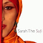 Sarah The Sufi - @sarahthesufi2836 YouTube Profile Photo