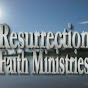 Resurrection Faith Ministries - @mmthomas328 YouTube Profile Photo