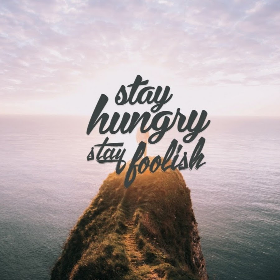 Оставайся голодным оставайся глупым. Мотивирующие заставки на ПК. Обои на компьютер мотивация. Stay hungry stay Foolish. Фон для цитат.