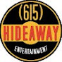 The 615 Hideaway Entertainment - @the615hideaway YouTube Profile Photo