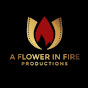 A Flower in Fire Productions - @aflowerinfireproductions5992 YouTube Profile Photo