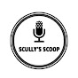 Scully's Scoop Podcast - @scullysscooppodcast1620 YouTube Profile Photo