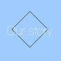 Our Story - @ourstory5683 YouTube Profile Photo