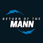 Return of the MANN - @returnofthemann1082 YouTube Profile Photo