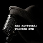 Rex Rivetter: Private Eye Downstairs Entertainment - @rexrivetterprivateeyedowns253 YouTube Profile Photo
