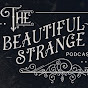 The Beautiful Strange - @thebeautifulstrange8949 YouTube Profile Photo