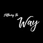 Following the Way - @FollowingtheWay YouTube Profile Photo
