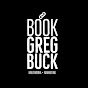 BookGreg Buck - @bookgregbuck7721 YouTube Profile Photo