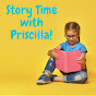 Storytime with Priscilla! YouTube Profile Photo