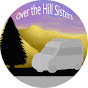 Over the Hill Sisters / Margaret & Virginia Hill - @overthehillsisters YouTube Profile Photo