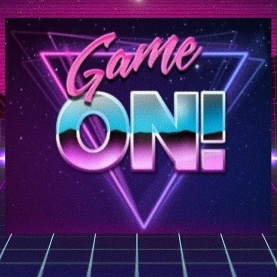 Game On! - YouTube