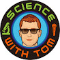 Science With Tom - @sciencewithtom YouTube Profile Photo