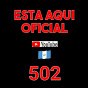 ESTA AQUI OFICIAL 502 - @estaaquioficial5022 YouTube Profile Photo
