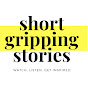 Short Gripping Stories - @shortgrippingstories9694 YouTube Profile Photo