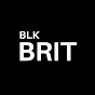 BLK BRIT - @blkbrit YouTube Profile Photo