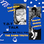T.D.T Talk with Karl & Sharon - @t.d.ttalkwithkarlsharon5788 YouTube Profile Photo