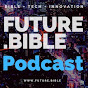 Future.Bible Podcast YouTube Profile Photo