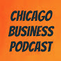 Chicago Business Podcast - @chicagobusinesspodcast5311 YouTube Profile Photo