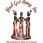 Black Girl Rising Inc. - @blackgirlrisinginc.1144 YouTube Profile Photo