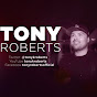 Tony Roberts - @tonykroberts YouTube Profile Photo