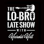 Lo-Bro Late Show - @lo-brolateshow5381 YouTube Profile Photo