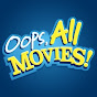 OopsAllMovies - @OopsAllMovies YouTube Profile Photo