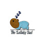 The Lullaby Dad - @thelullabydad5252 YouTube Profile Photo
