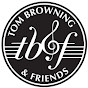 Tom Browning & Friends Band - @tombrowningfriendsband9281 YouTube Profile Photo