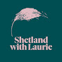 Shetland with Laurie - @shetlandwithlaurie YouTube Profile Photo