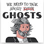 We Need To Talk About Ghosts - @weneedtotalkaboutghosts2317 YouTube Profile Photo