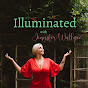 Illuminated with Jennifer Wallace Podcast - @illuminatedwithjenniferwal6587 YouTube Profile Photo