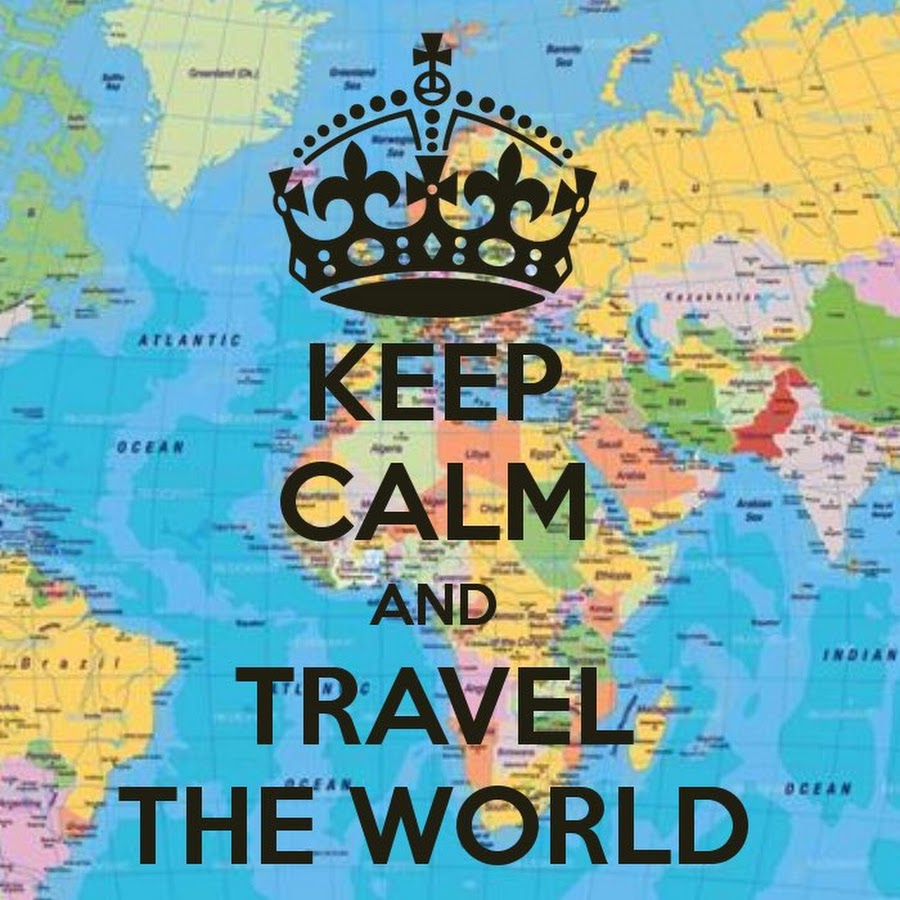 Keep Calm and Travel. Travel is my passion. We travel the world