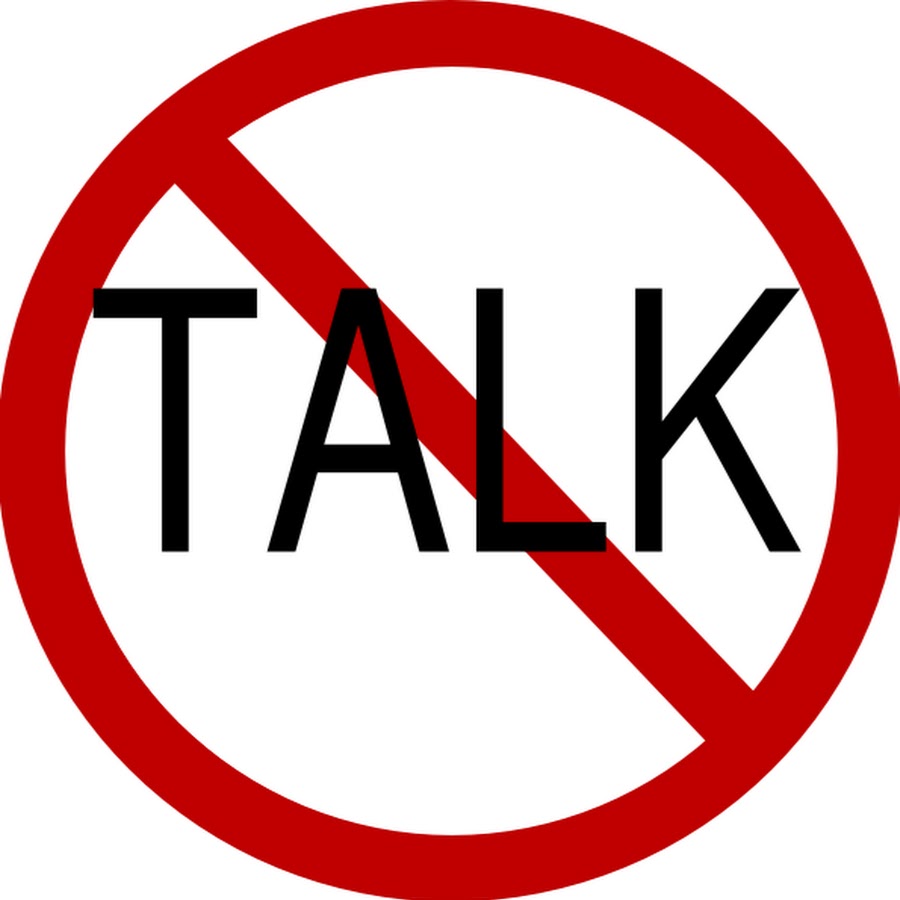 T talk. No talking. N картинки толк. Don't talk sign. No talk River.