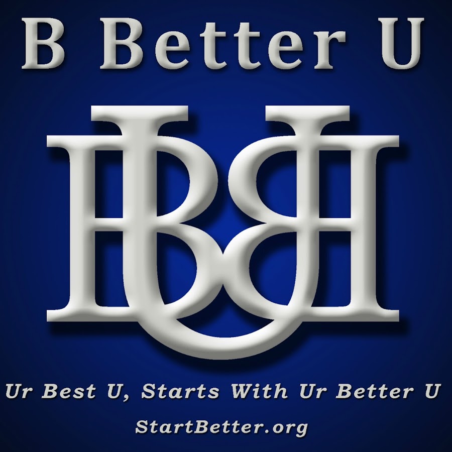 U better. 8 Б the best. B-good.