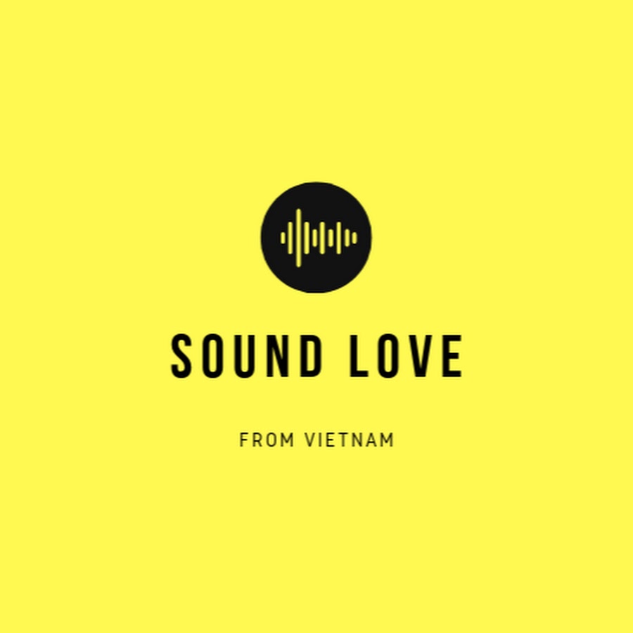 I love sound like