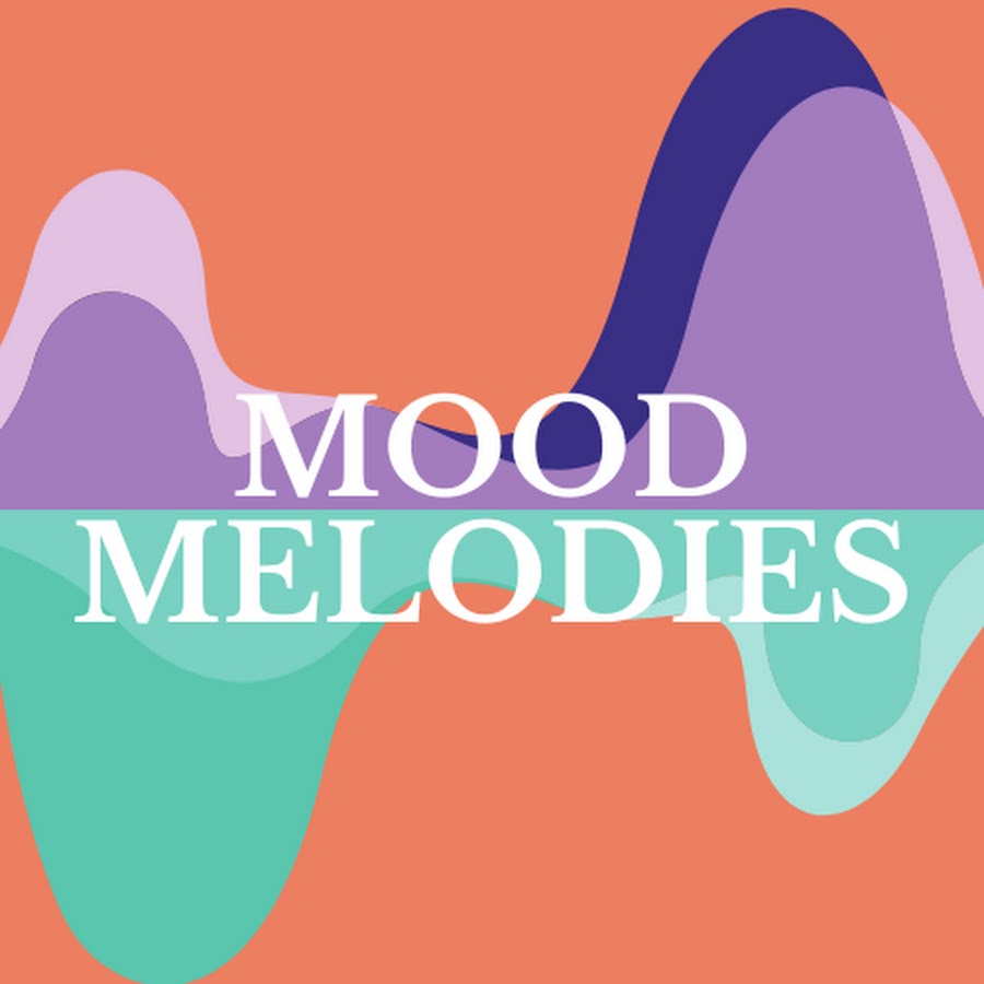 Mood Melodies - YouTube