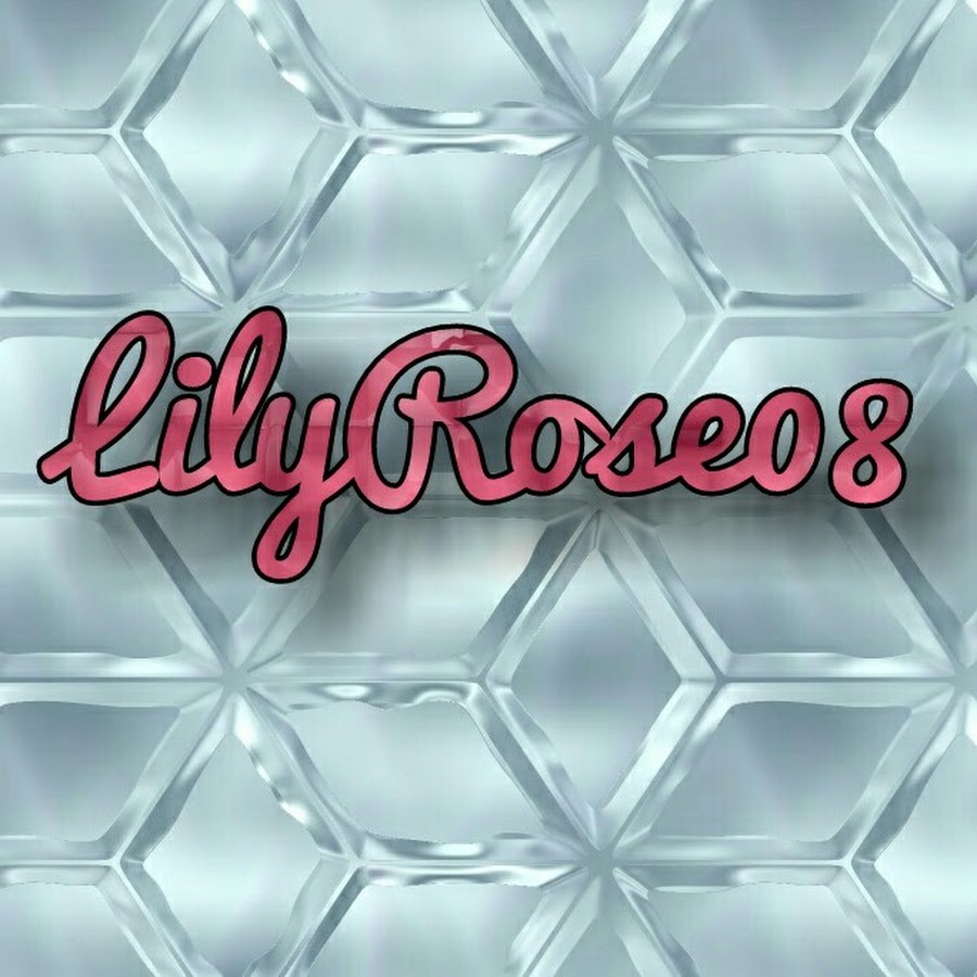 LilyRose08 - YouTube