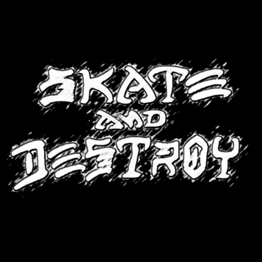 Дав строй. Скейт энд дестрой. Дестрой логотип. Skate and destroy обои. Лого Skate and destroy.