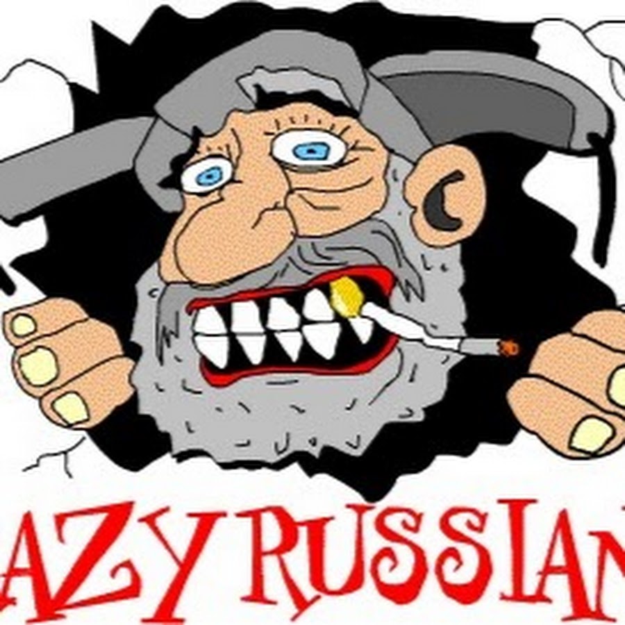 Crazy russian. Безумный русский. Бешеный русский. Картинка сумасшедший русский.