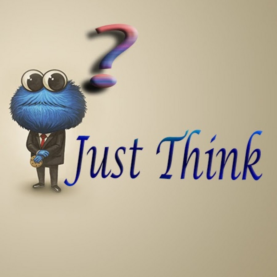 Just think this time. Канал just think. Just think ютуб. Just me картинки. Видео just think.