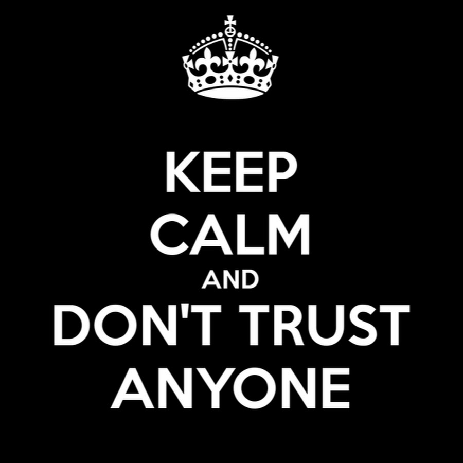 Don t trust me