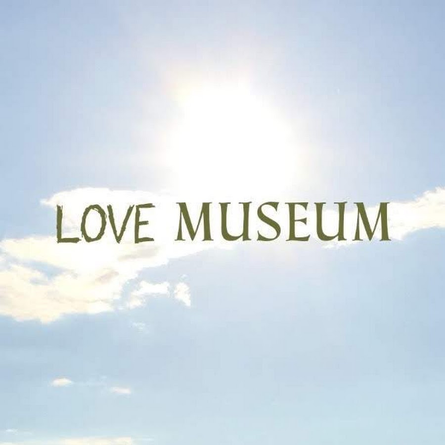 Love museum