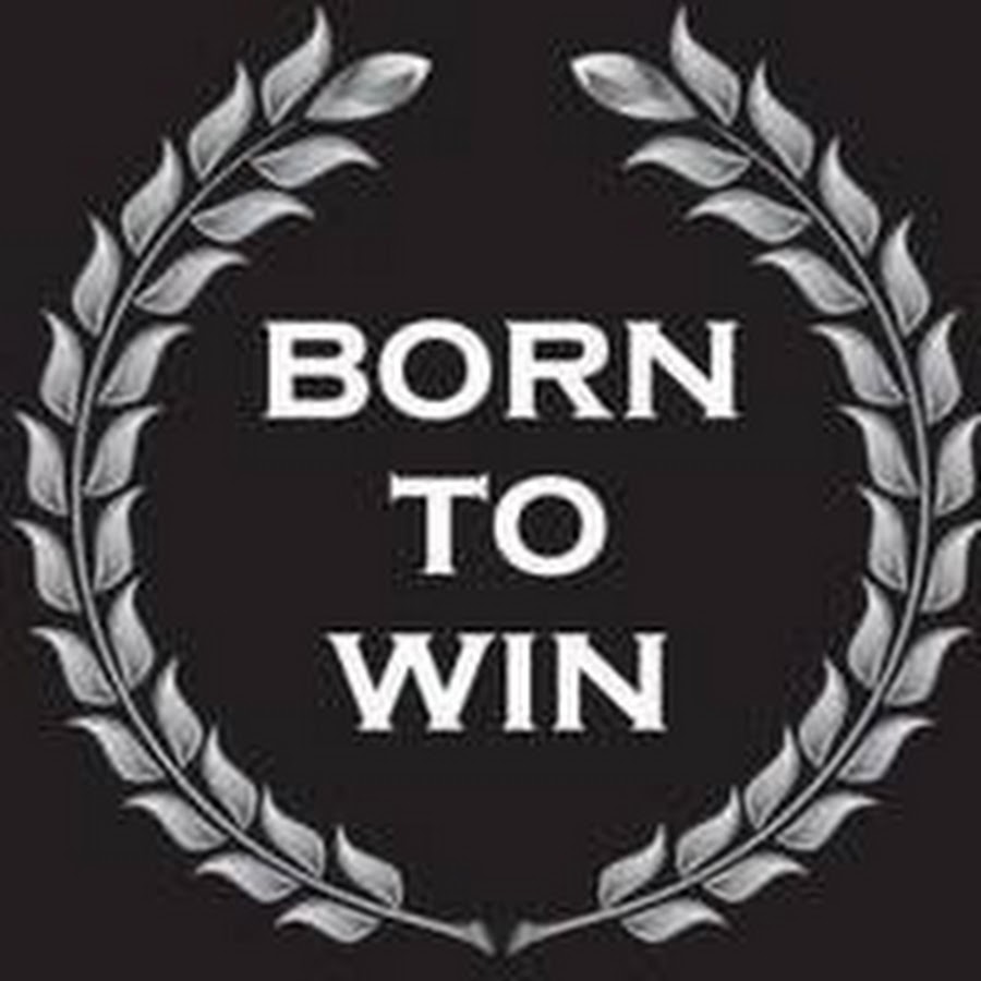 Born to win. Born to win надпись. Born to win картинки. Born to win лого.