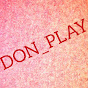 Don play - @donplay319 - Youtube