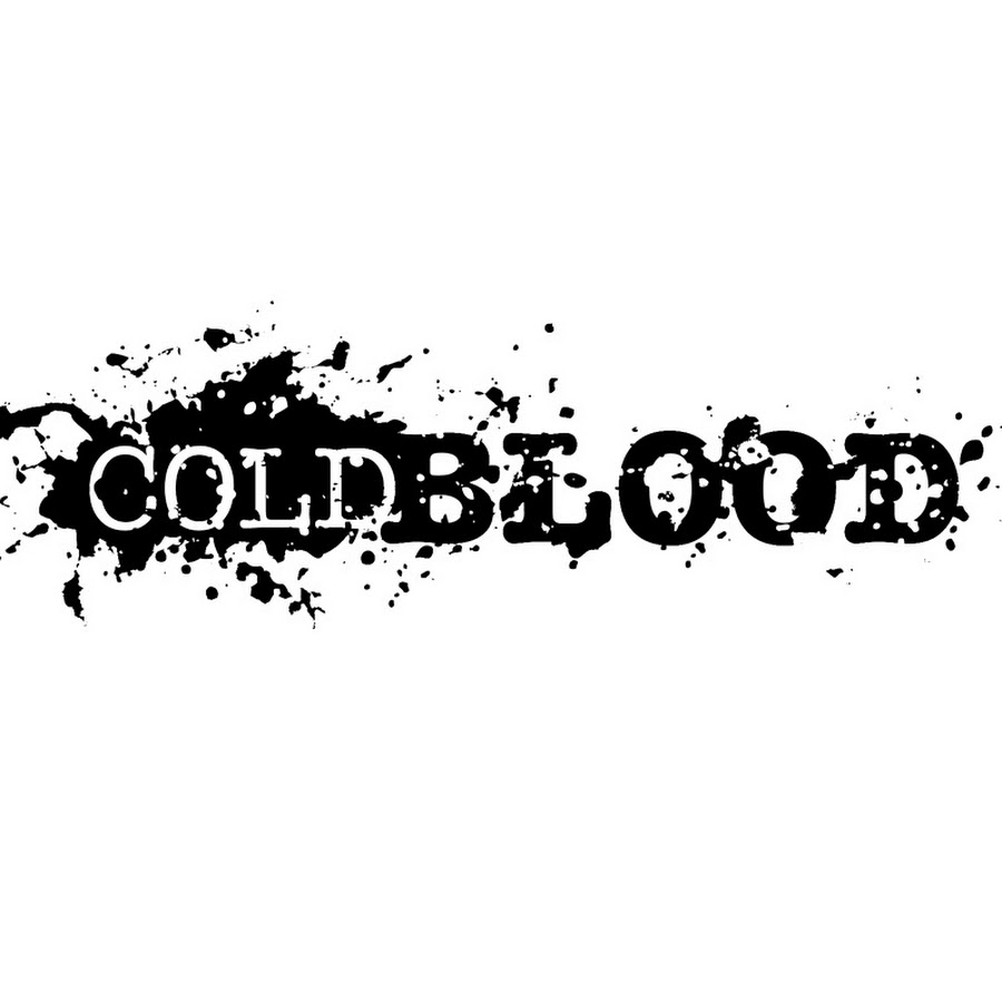 Cold blood. Cold надпись. Cold Blood Valen. Cold Blood картина.