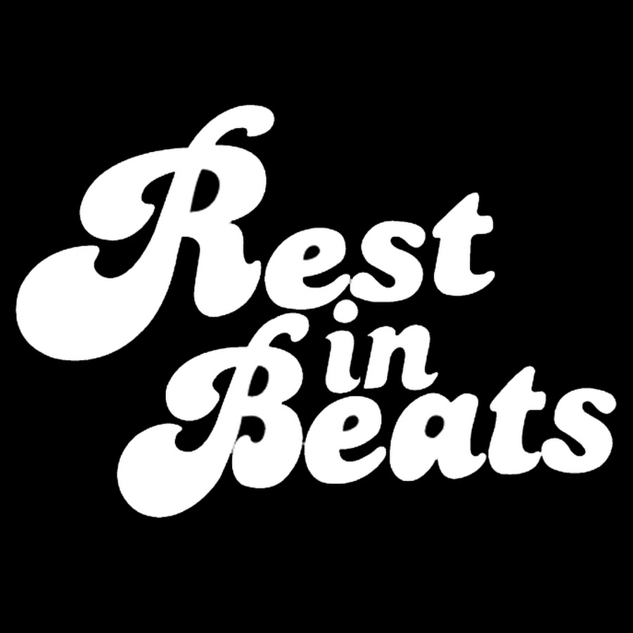 Rest In Beats -